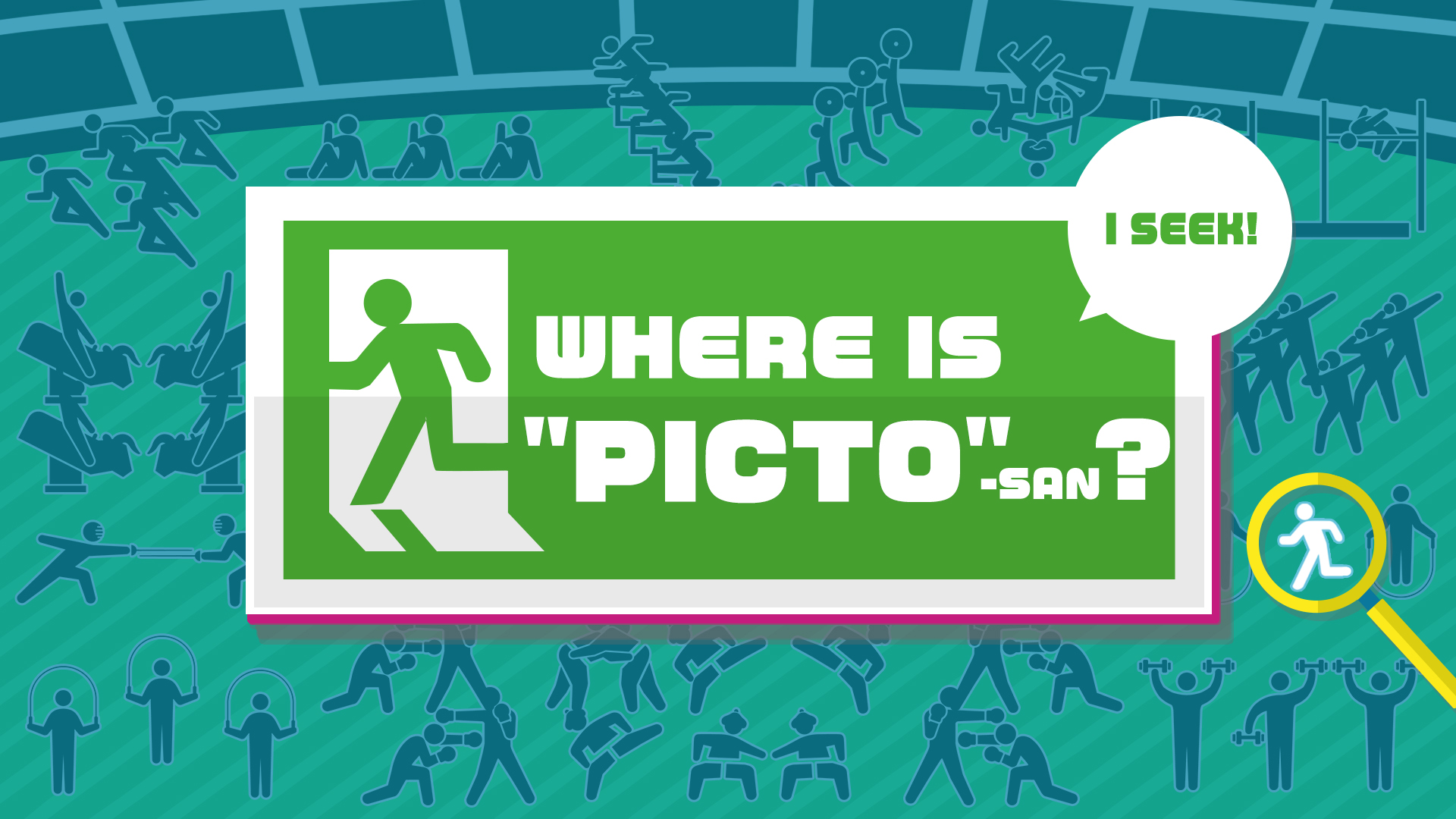 I SEEK! WHERE IS "PICTO"-SAN?