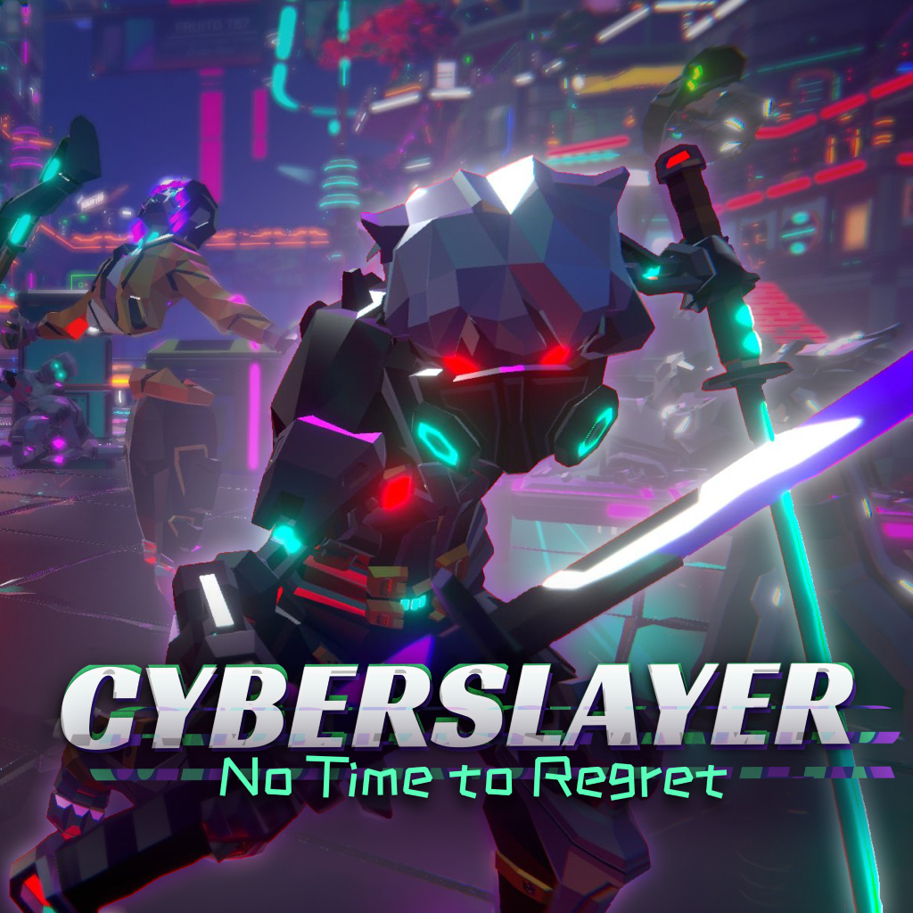CYBERSLAYER: No Time to Regret