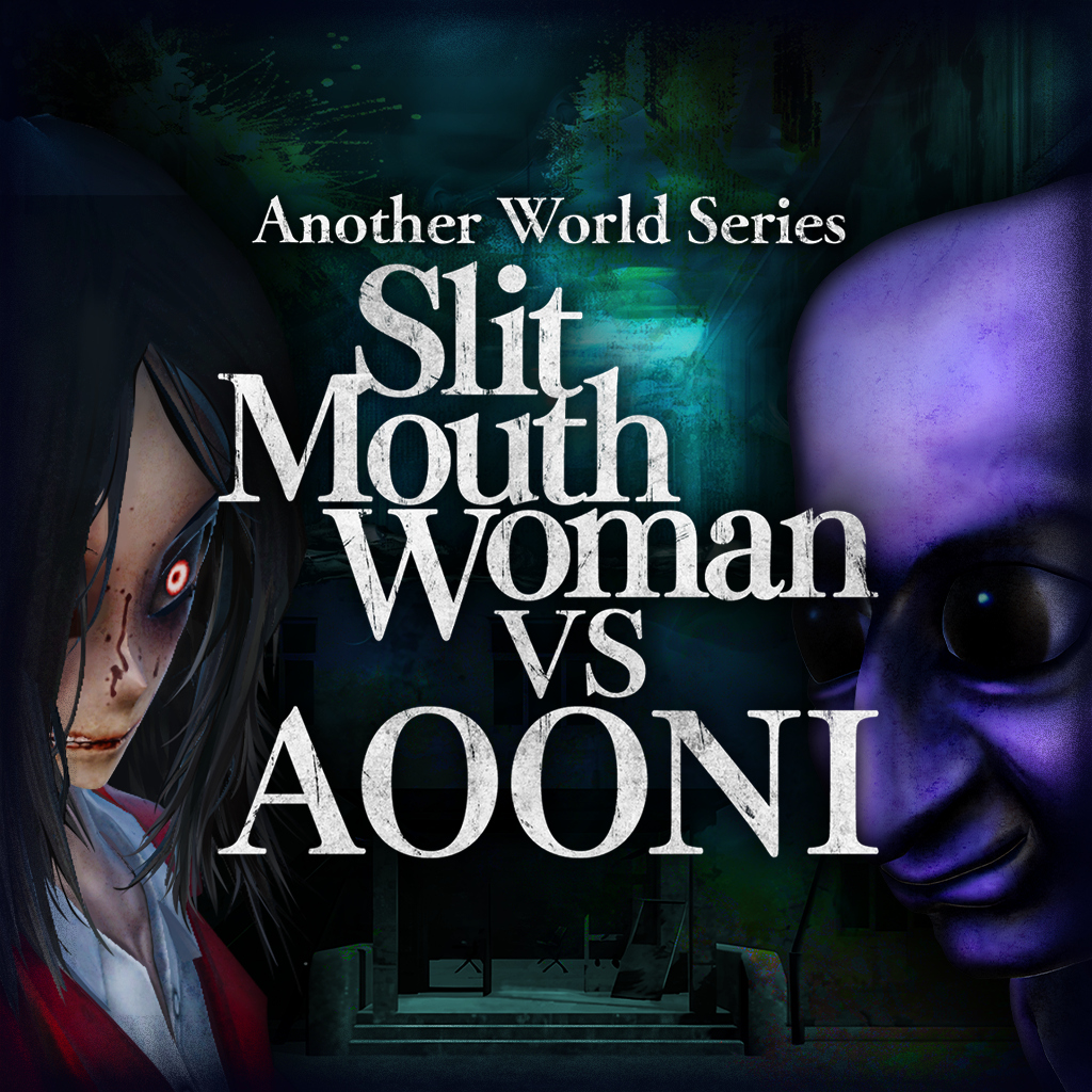 Another World Series -Slit Mouth Woman VS AOONI-