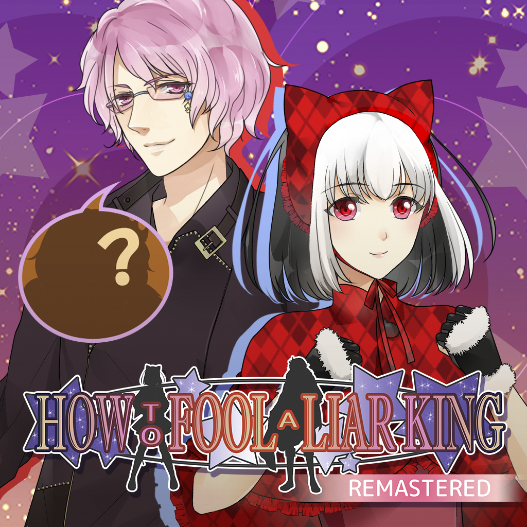 How to Fool a Liar King Remastered