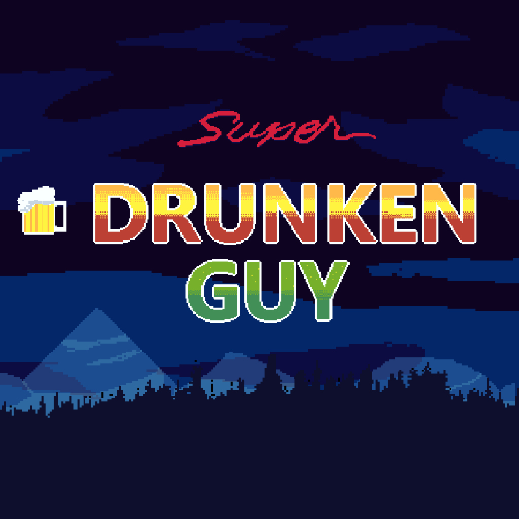 Super Drunken Guy