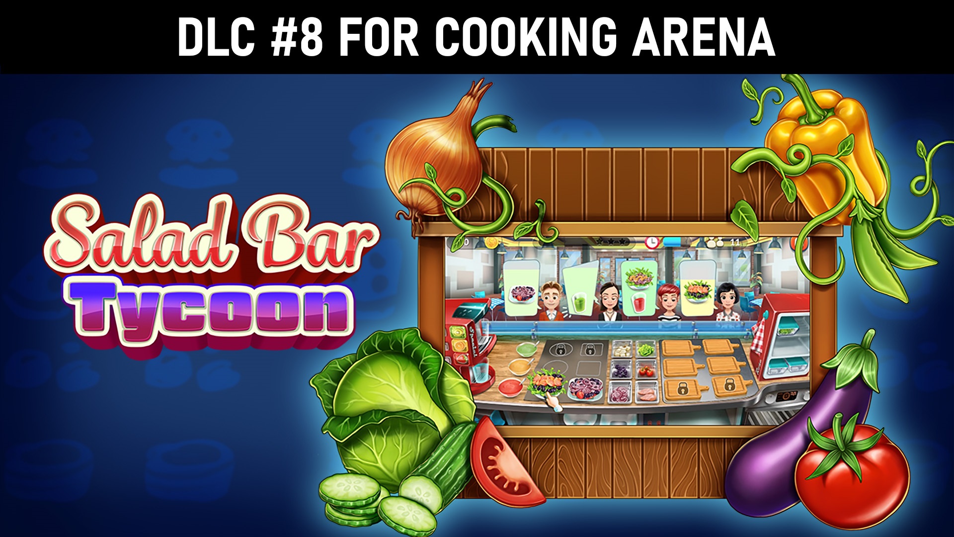 Cooking Arena: Salad Bar Tycoon (DLC#8)