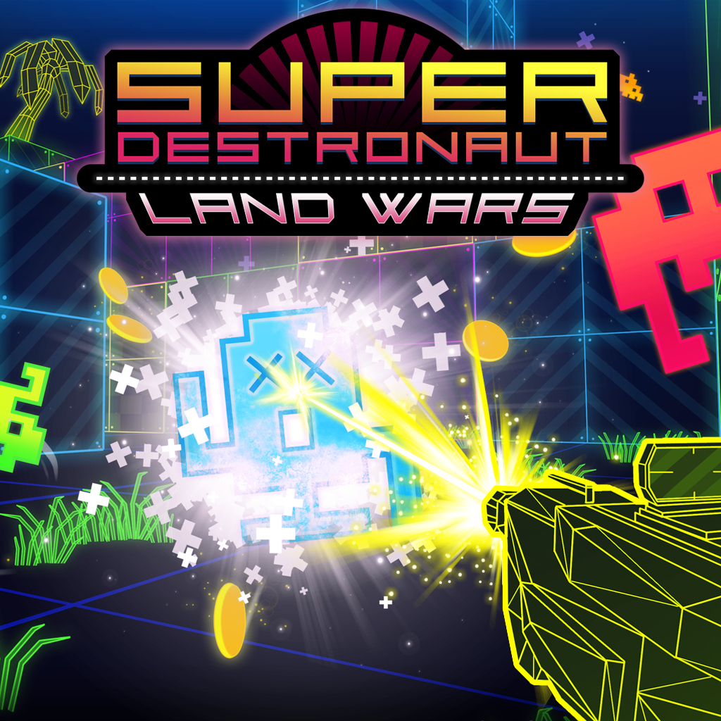 Super Destronaut: Land Wars