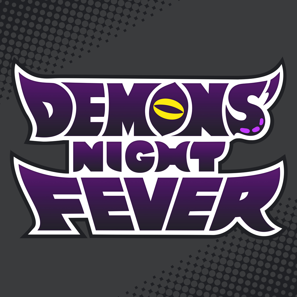 DEMONS' NIGHT FEVER
