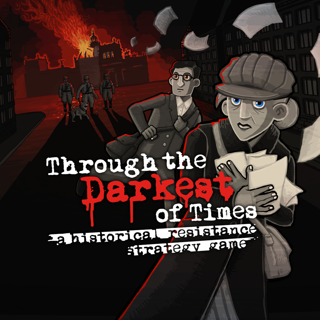 Through the Darkest of Times（スルー ザ ダーケスト オブ タイムズ）