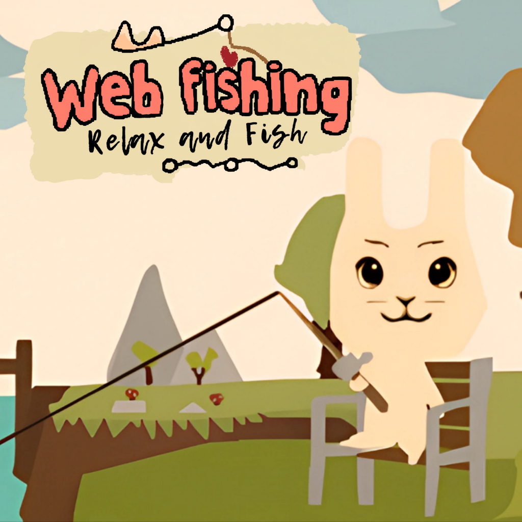 WEB FISHING – Relax and Fish