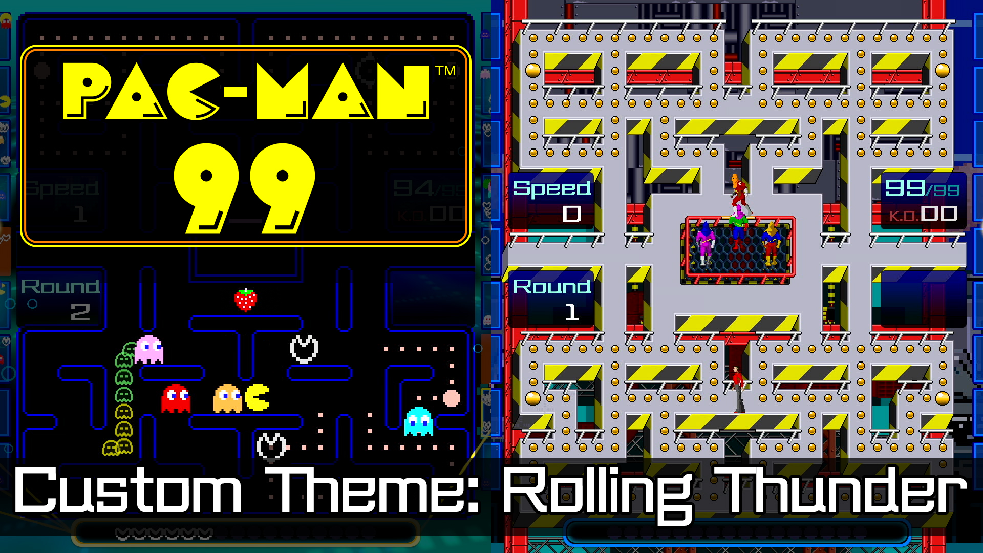 PAC-MAN 99 Custom Theme: Rolling Thunder