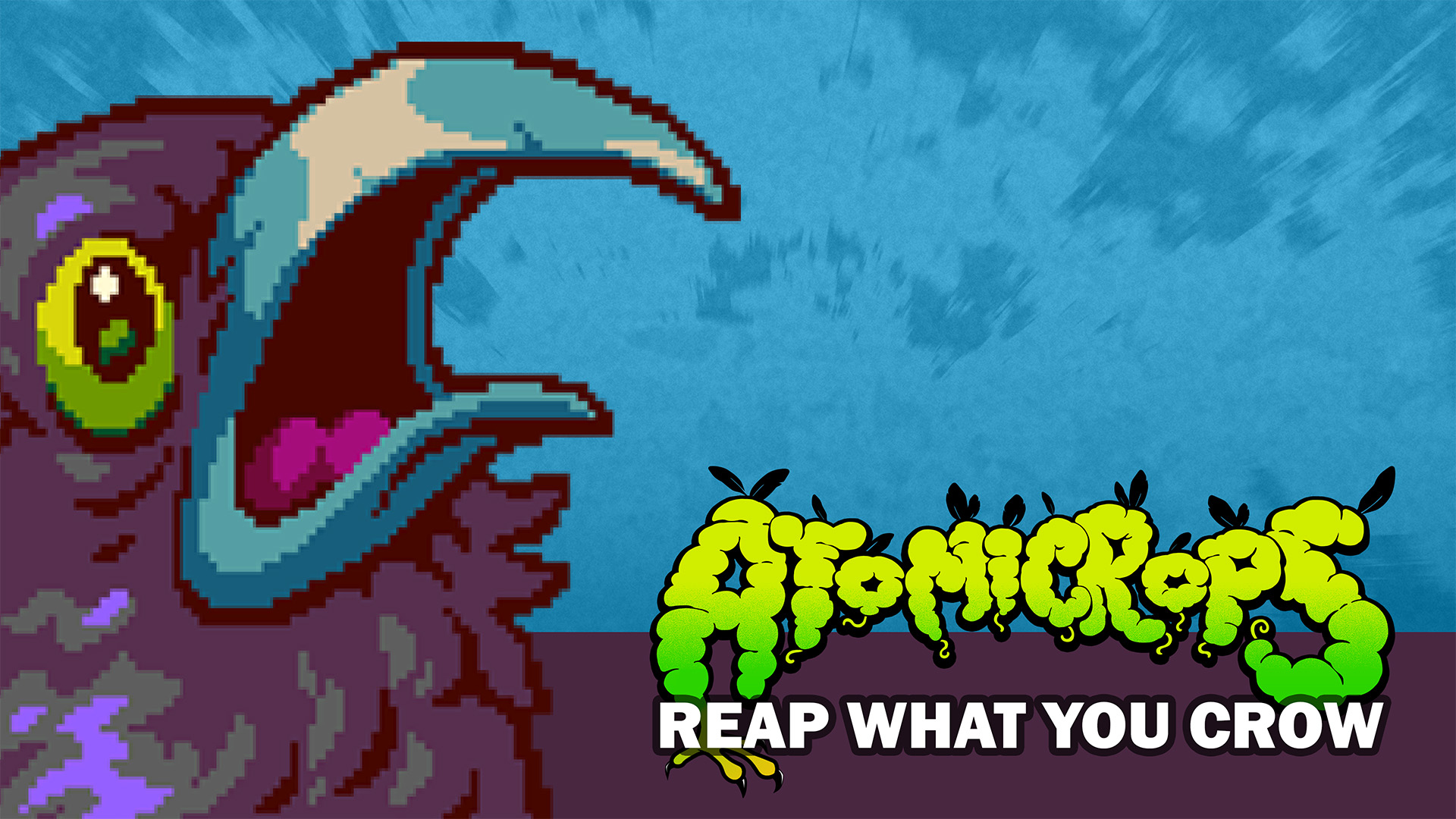 Atomicrops: Reap What You Crow