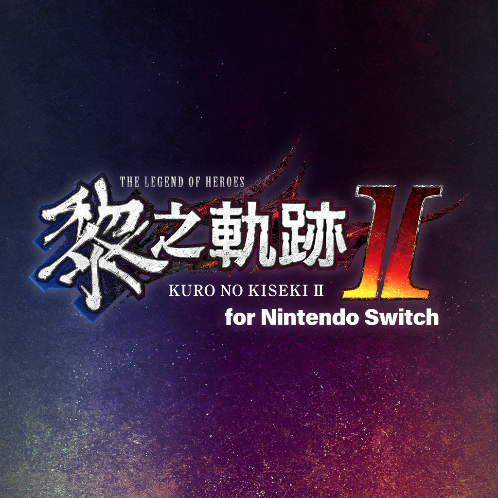 英雄傳說 黎之軌跡Ⅱ for Nintendo Switch-G1游戏社区