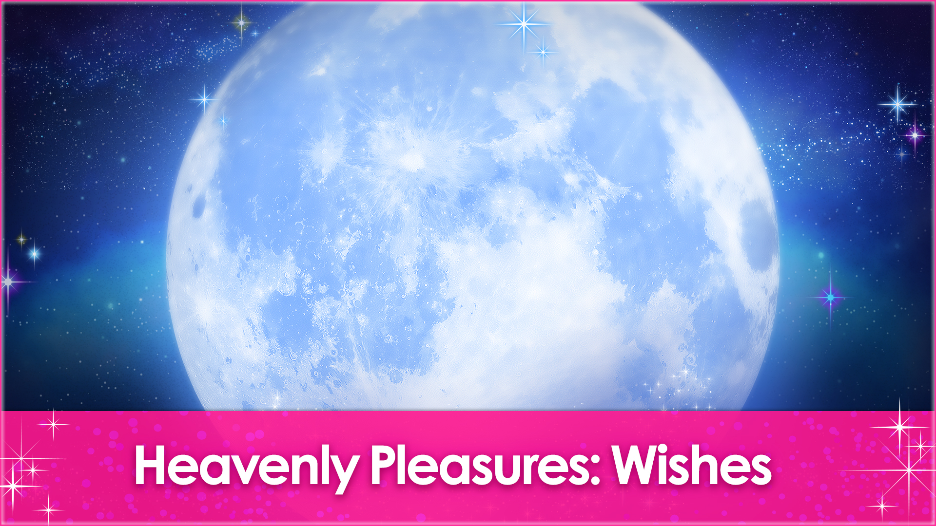 Heavenly Pleasures: Wishes