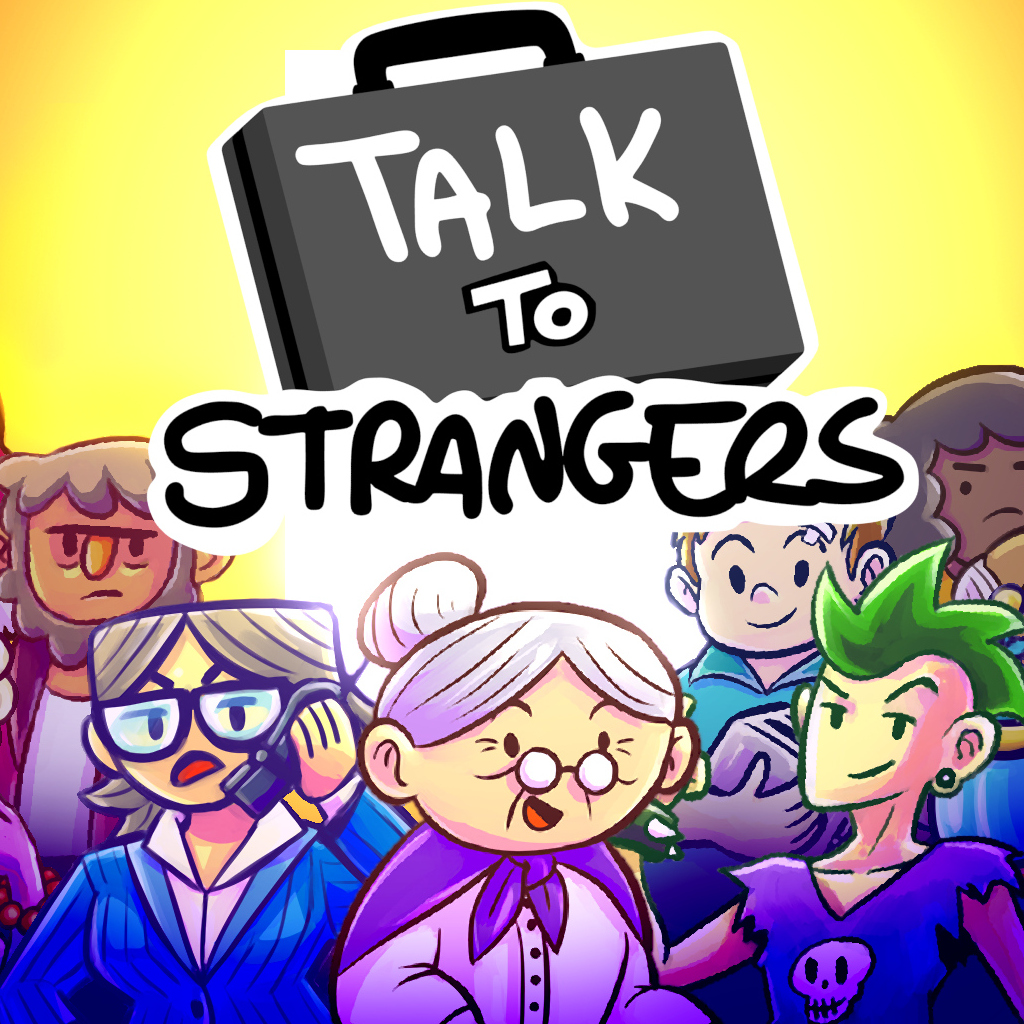 Talk to Strangers