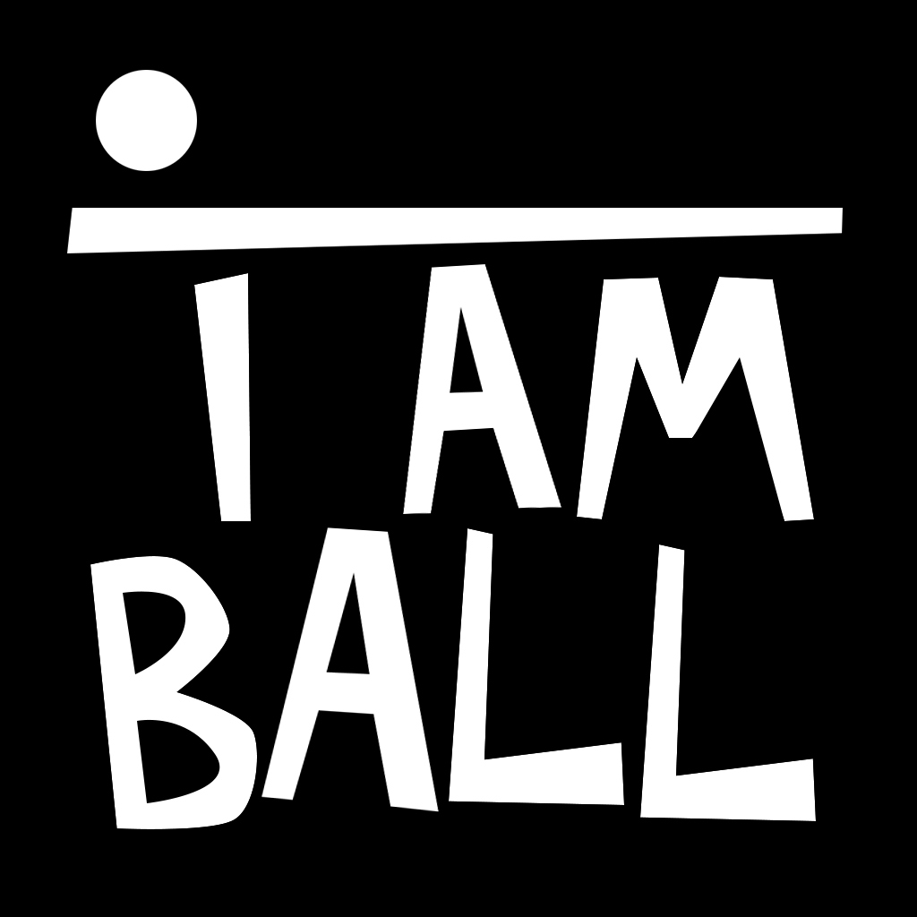 I am Ball