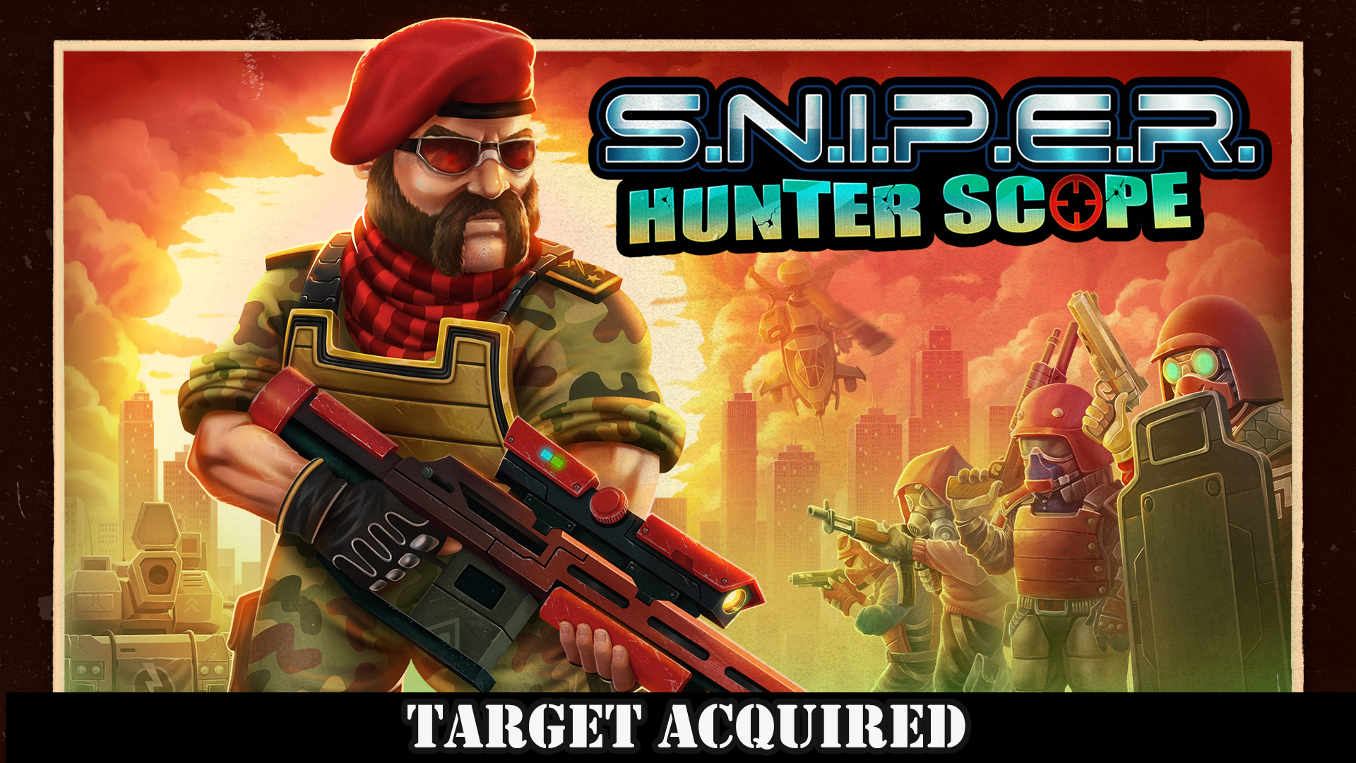 S.N.I.P.E.R. - Hunter Scope - Target Acquired