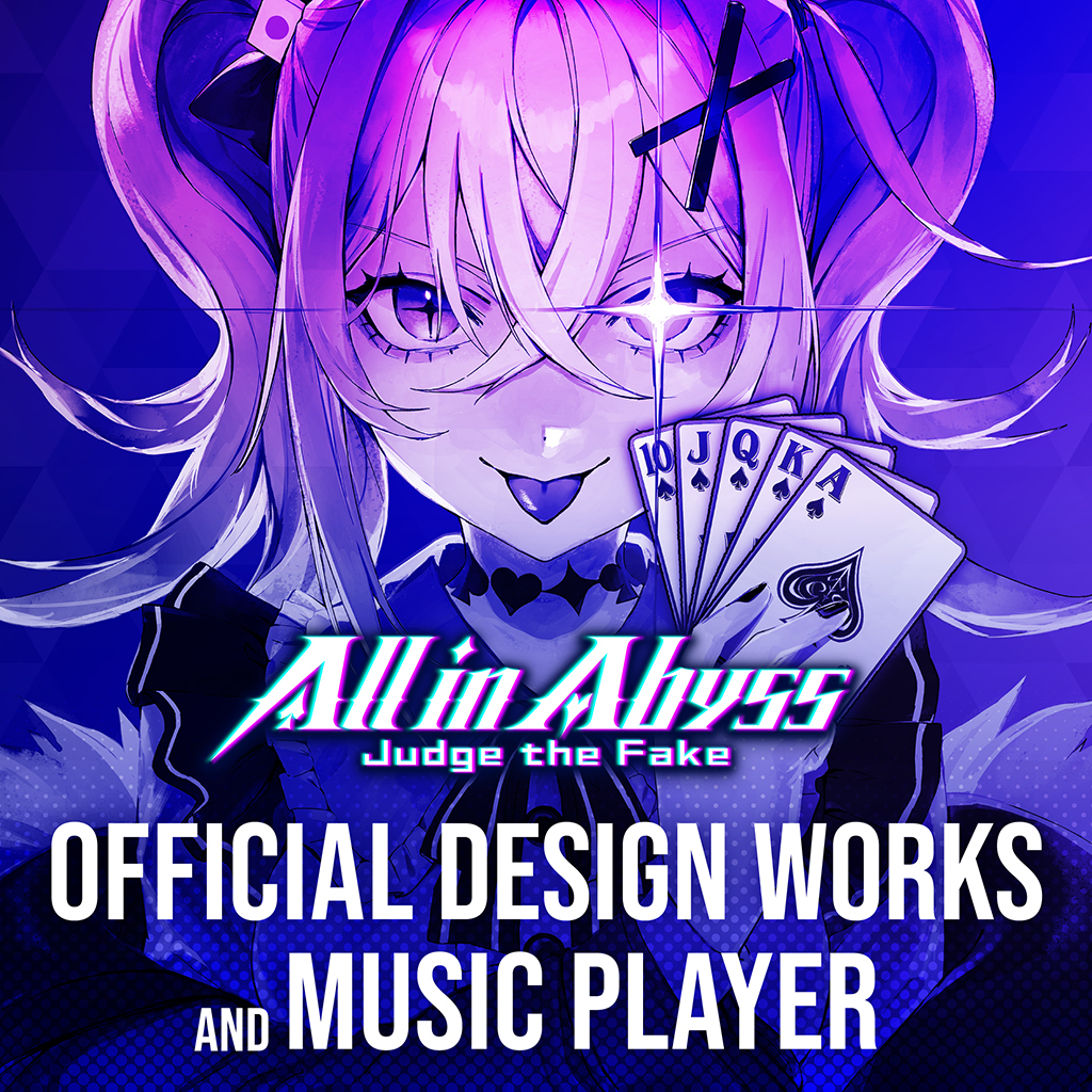 All in Abyss: Judge the Fake OFFICIAL DESIGNWORKS & MUSIC PLAYER