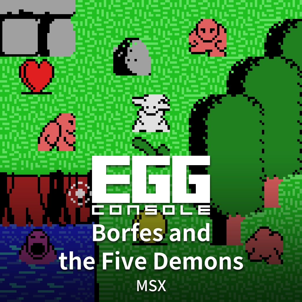 EGGCONSOLE Borfes and the Five Demons MSX