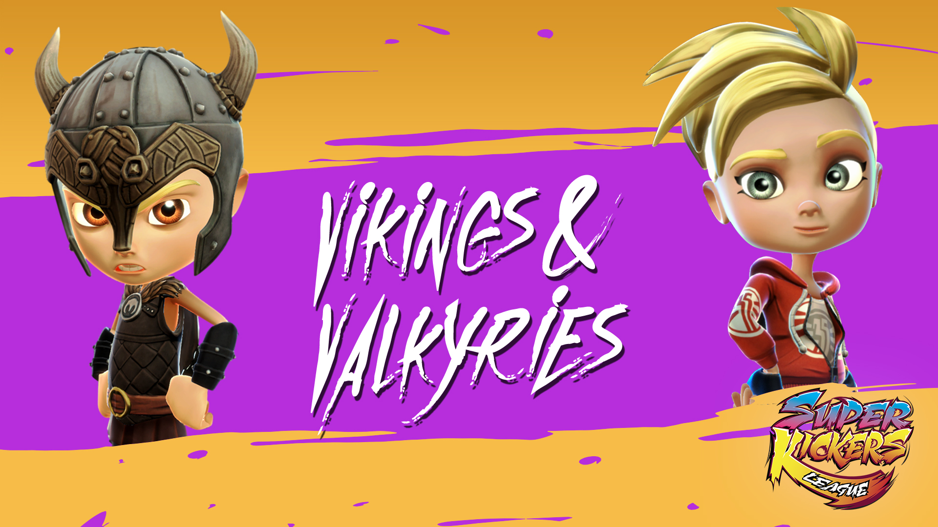 Super Kickers League: Vikings and Valkyries!