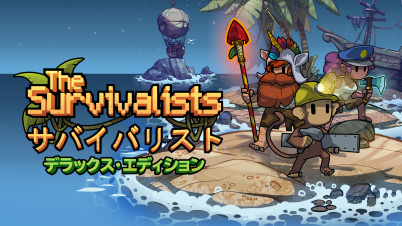 The Survivalists - Deluxe Edition