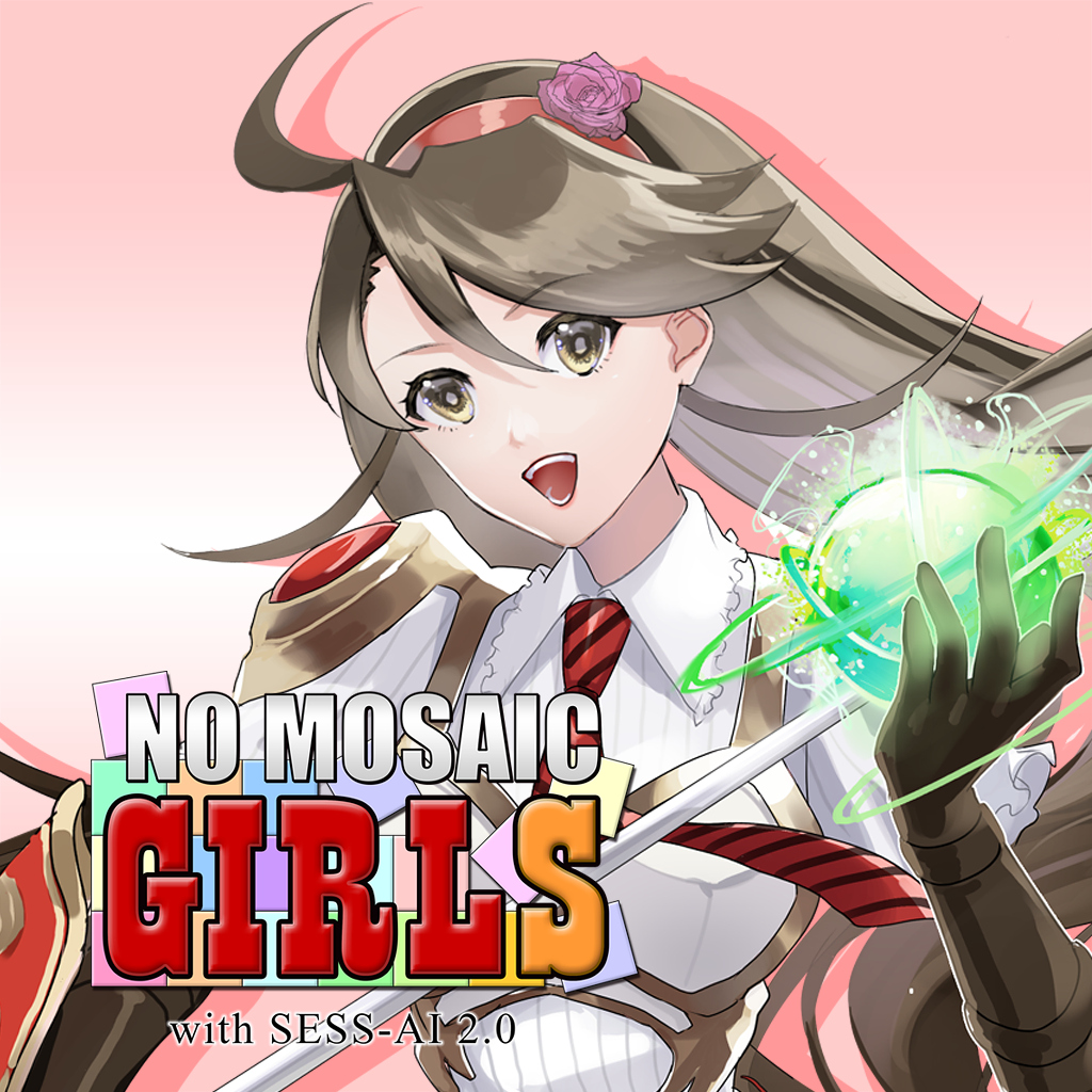 NO MOSAIC GIRLS with SESS-AI 2.0