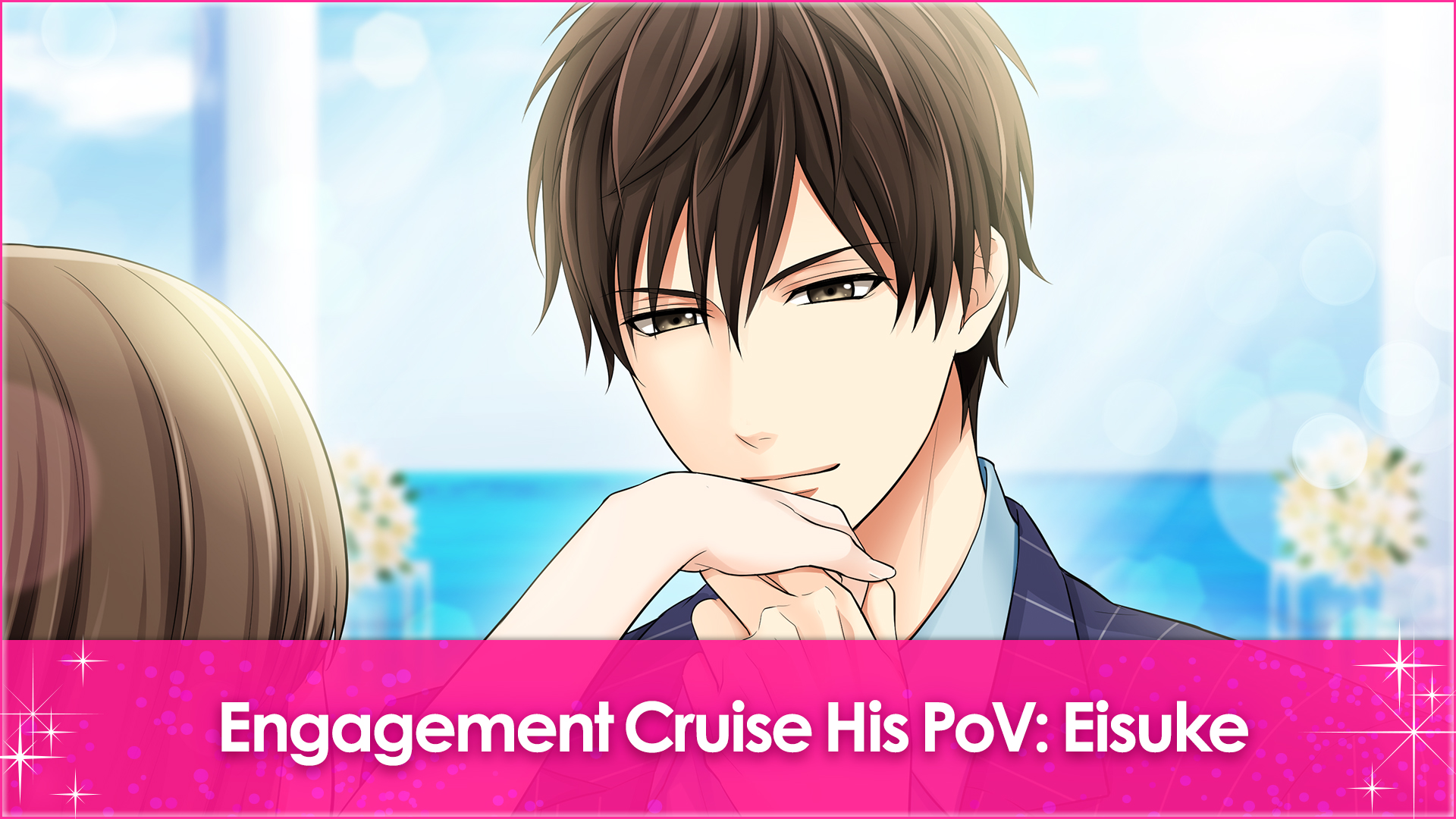 Engagement Cruise His PoV: Eisuke