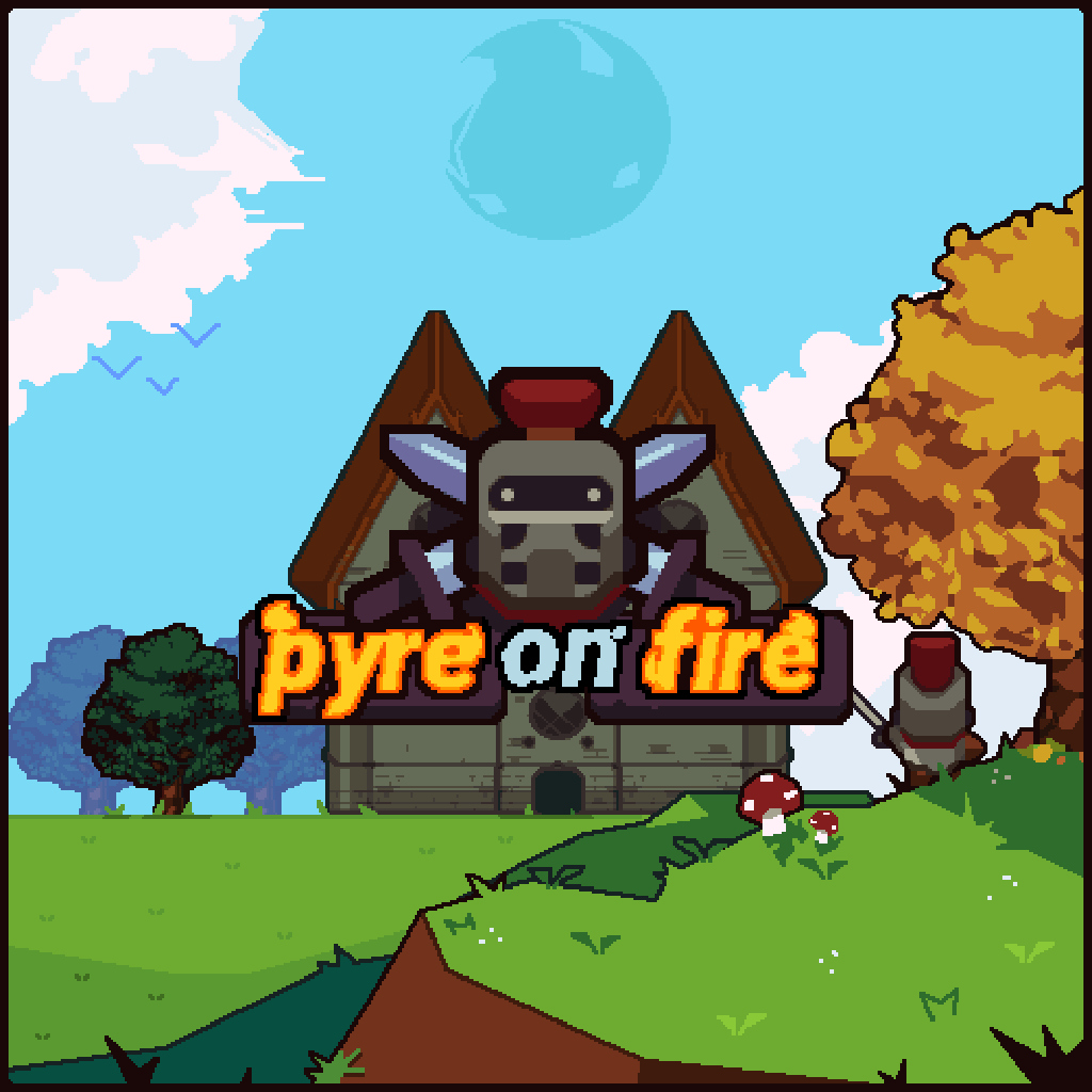 Pyre on Fire: Ten Pages