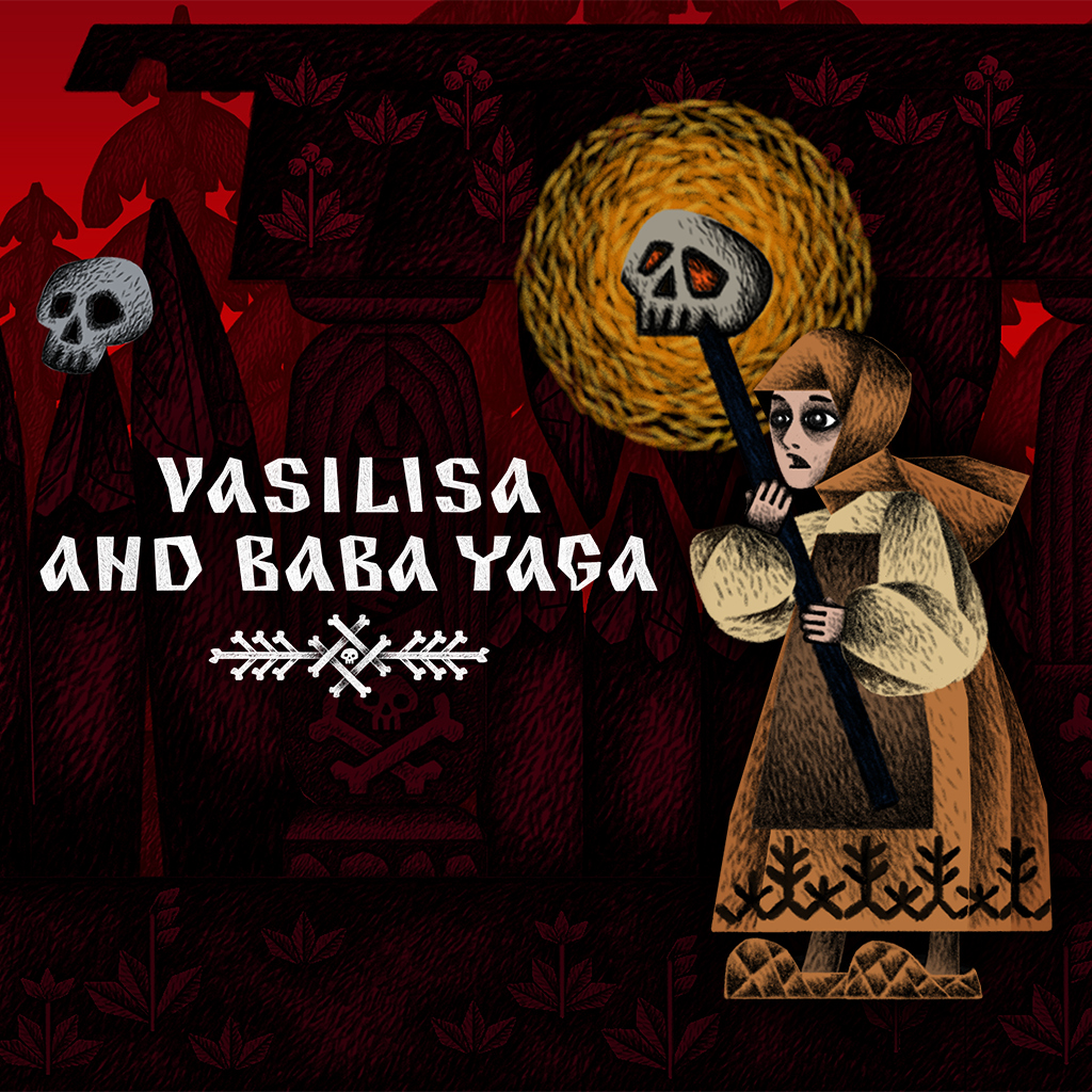 Vasilisa and Baba Yaga