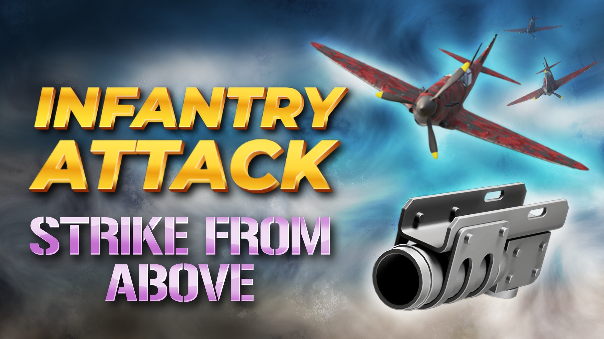 Infantry Attack: Strike From Above