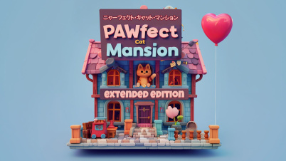 PAWfect Cat Mansion "ニャーフェクト・キャット・マンション" Extended Edition