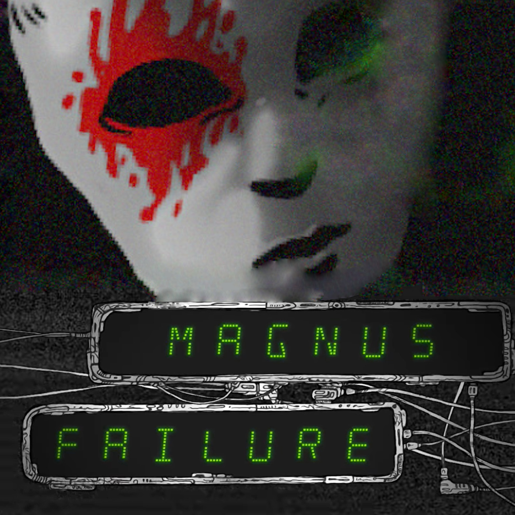Magnus Failure