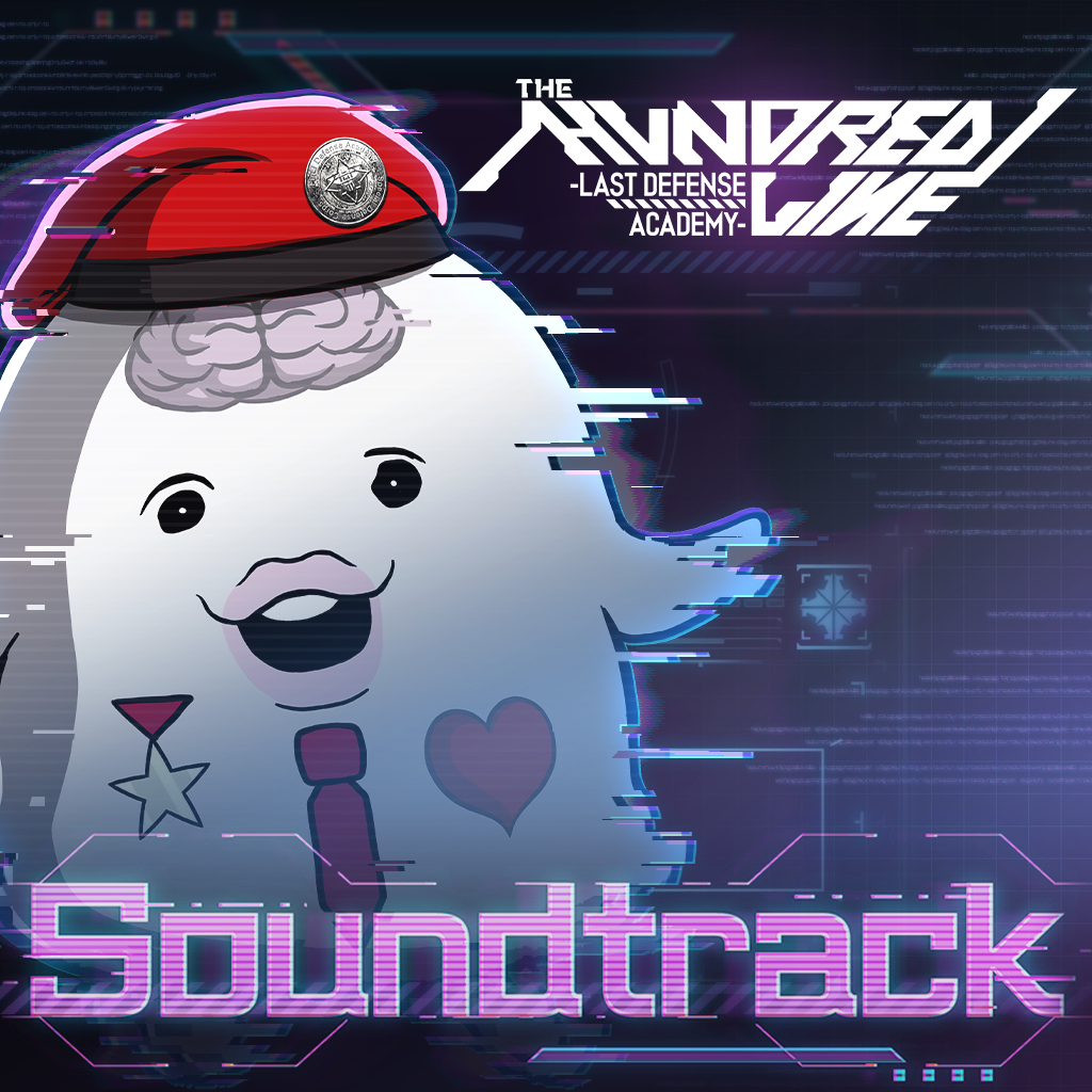 The Hundred Line -Last Defense Academy- Digital Soundtrack