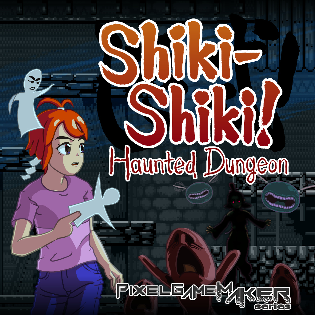 Pixel Game Maker Series Shiki-Shiki! Haunted Dungeon