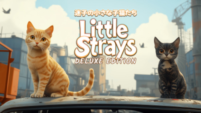Little Strays "迷子の小さな子猫たち": Deluxe Edition
