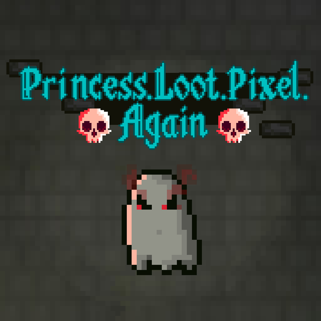 Princess.Loot.Pixel.Again